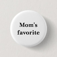 Bouton blanc rond "préféré de maman"
