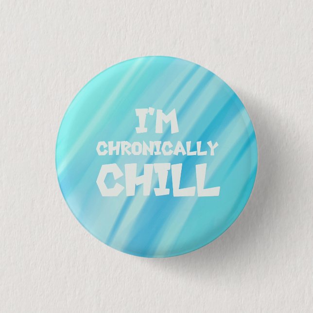 Macaron Rond 2,50 Cm Bouton Chill Chronique (Devant)