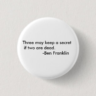 Macaron Rond 2,50 Cm Bouton de citation de Ben Franklin