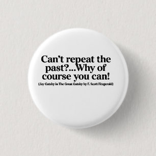 Macaron Rond 2,50 Cm Bouton de citation de Jay Gatsby