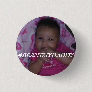 Macaron Rond 2,50 Cm Bouton de #iWANTMYDADDY (version de fille)