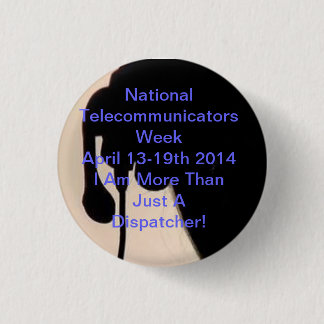 Macaron Rond 2,50 Cm Bouton national de semaine de Telecommunicator