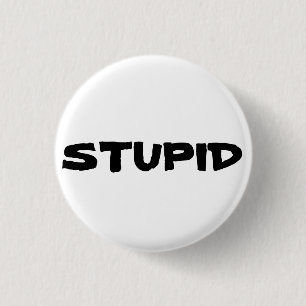Macaron Rond 2,50 Cm Bouton STUPIDE
