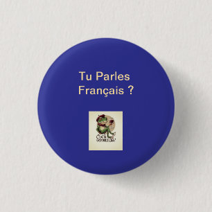 Macaron Rond 2,50 Cm Bouton Tu Parles Français? 1 1/4"