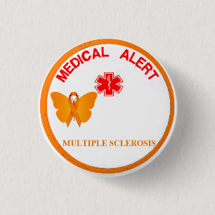 Macaron Rond 2,50 Cm Bouton vigilant médical de SCLÉROSE EN PLAQUES