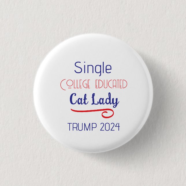 Macaron Rond 2,50 Cm Button Single Cat lady pour trump (Devant)