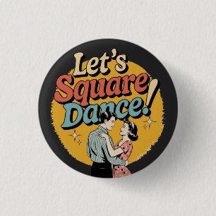 Macaron Rond 2,50 Cm Cadeau de danse carrée rétro Let's Square Dance