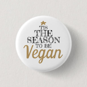 Macaron Rond 2,50 Cm 'C'est la saison pour être Vegan noir et or texte