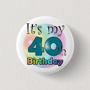 Macaron Rond 2,50 Cm C'est mon 40e anniversaire (bleu)