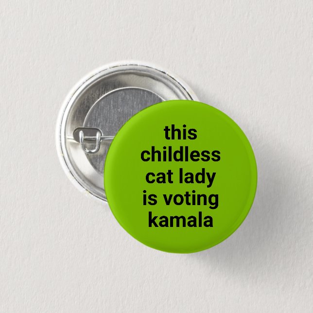 Macaron Rond 2,50 Cm Cette dame de chat sans enfant vote kamala vert (Devant & derrière)