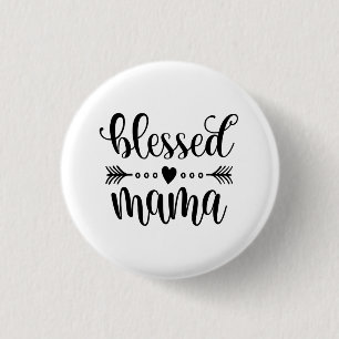 Macaron Rond 2,50 Cm Citation de la Fête des mères de Maman bénie  B