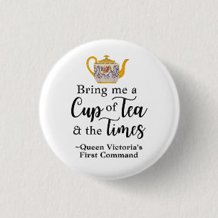 Macaron Rond 2,50 Cm Citation de la reine féministe Victoria Cute Tea L