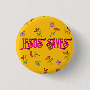 Macaron Rond 2,50 Cm Citation Inspirante "Jésus Sauvait" Floral Jaune