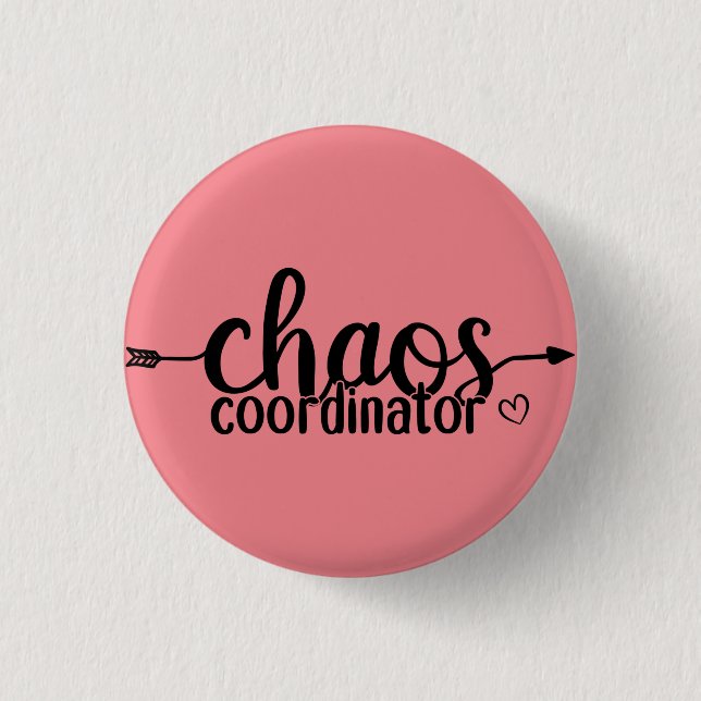 Macaron Rond 2,50 Cm Coordonnateur du Chaos (Devant)