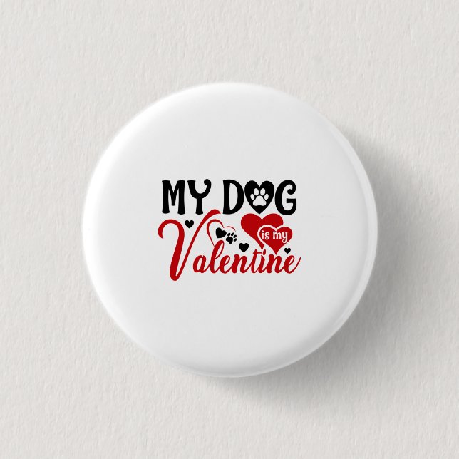 Macaron Rond 2,50 Cm Couple Cadeau Mon Chien Est Ma Valentine (Devant)