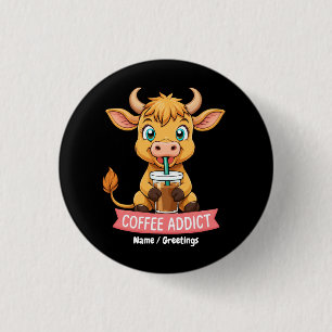Macaron Rond 2,50 Cm Cute Highland Vache Boire Café Addict Plaisanterie