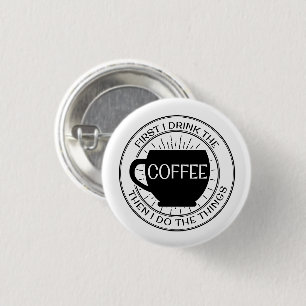 Macaron Rond 2,50 Cm D'abord je bois du café alors que je fais le