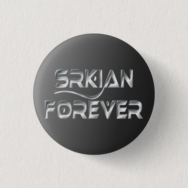 Macaron Rond 2,50 Cm De Srkian bouton pour toujours Pinback (Devant)