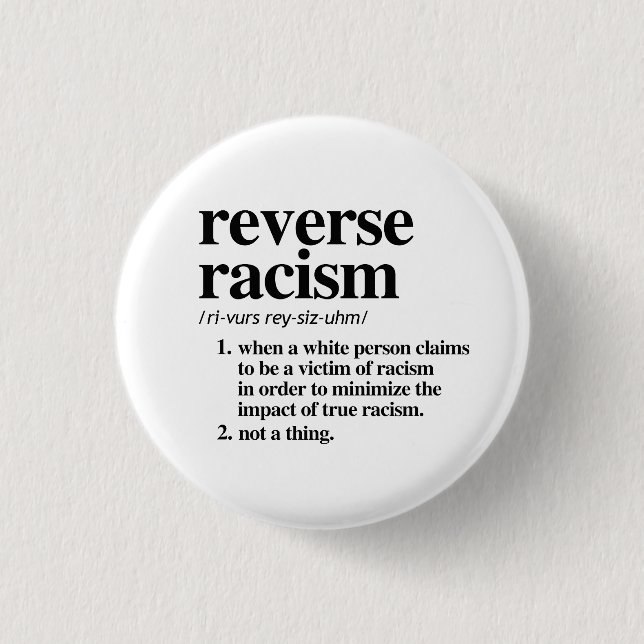 Macaron Rond 2,50 Cm Définition du racisme inverse (Devant)
