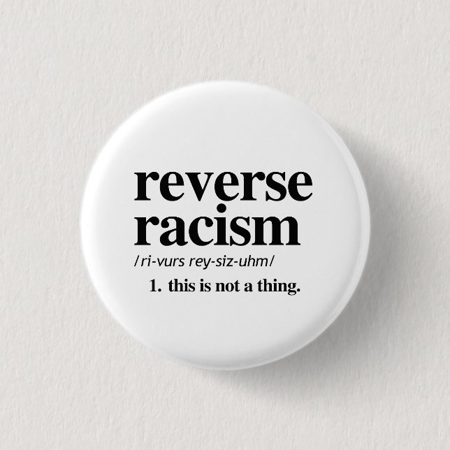 Macaron Rond 2,50 Cm Définition du racisme inverse (Devant)