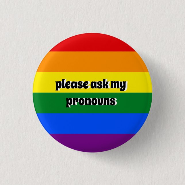 Macaron Rond 2,50 Cm Demandez l'insigne de mes pronouns (Devant)