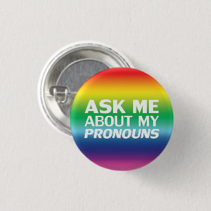 Macaron Rond 2,50 Cm "Demandez-moi mes pronouns" Lgbtq orgueil arc en c