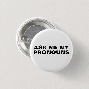 Macaron Rond 2,50 Cm "Demandez-moi mes pronouns" Lgbtq orgueil noir bla