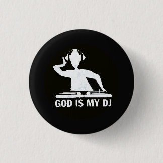 Macaron Rond 2,50 Cm Dieu est le mon DJ !