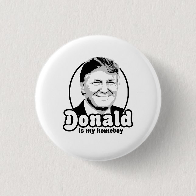 Macaron Rond 2,50 Cm Donald est mon homeboy 2016 (Devant)