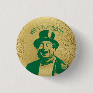 Macaron Rond 2,50 Cm Drôle Qui est Votre Paddy Gold Saint Patricks