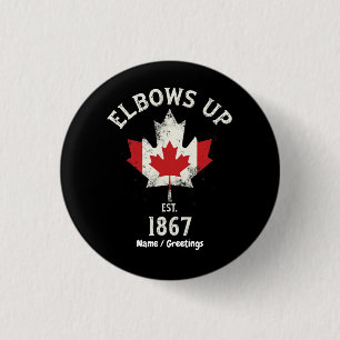 Macaron Rond 2,50 Cm Elbows Up Canada Est 1867 Fier Canadien Vintage