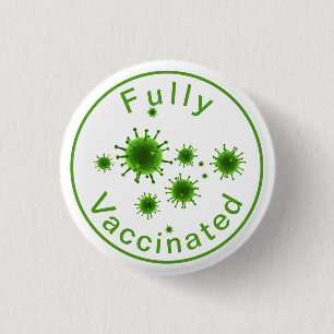 Macaron Rond 2,50 Cm Entièrement vacciné contre le 19 bouton Covid