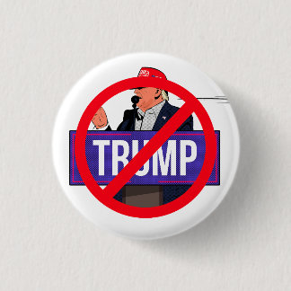 Macaron Rond 2,50 Cm Épinglette de campagne anti Donald Trump