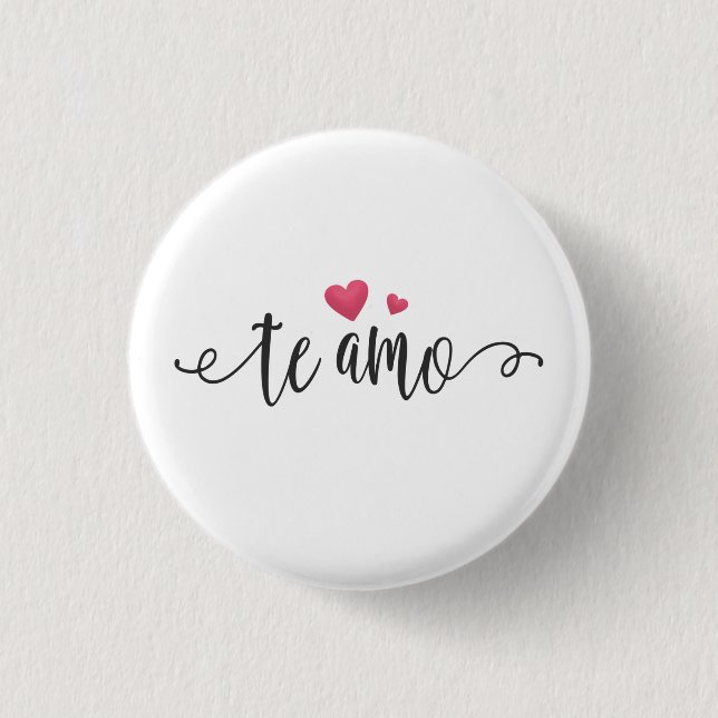 Macaron Rond 2,50 Cm Espagnol Te Amo I Love You Valentine| Bouton de la (Devant)