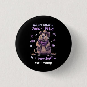 Macaron Rond 2,50 Cm Êtes-vous une Smart Fella ou une Fart Smella Funny