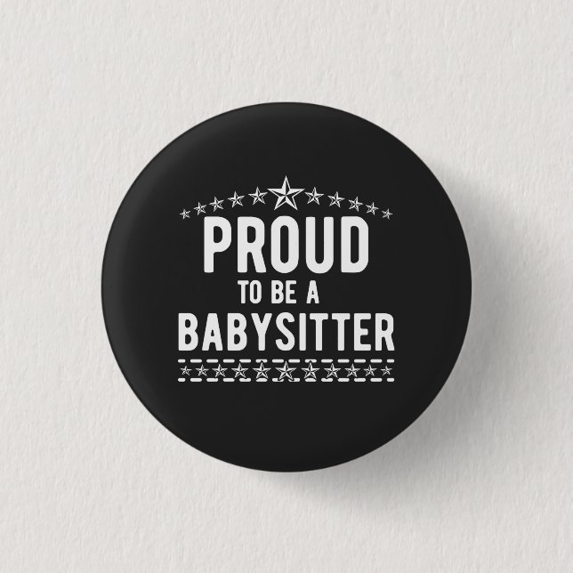 Macaron Rond 2,50 Cm Fier D'Être Une Babysitter (Devant)