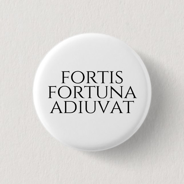 Macaron Rond 2,50 Cm Fortis Fortuna Adiuvat (Devant)