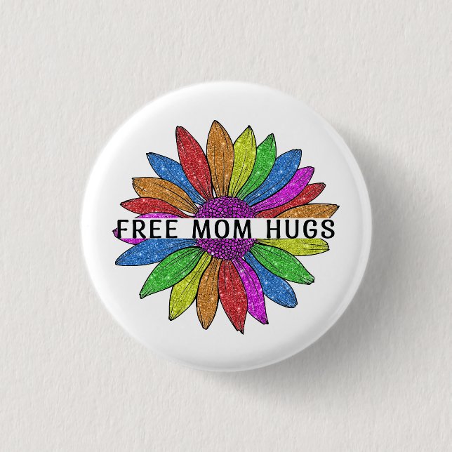 Macaron Rond 2,50 Cm Free Mom Hugs LGBTQIA+ Fierté Support (Devant)