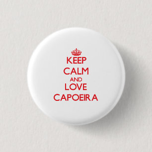 Macaron Rond 2,50 Cm Gardez le calme et aimez Capoeira