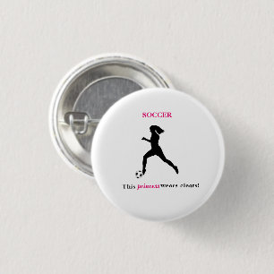 Macaron Rond 2,50 Cm Girls Soccer - This princess wears cleats! Button