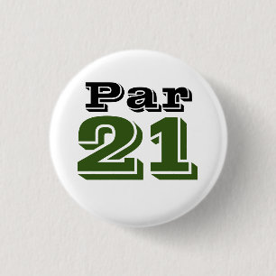 Macaron Rond 2,50 Cm Golf ball Par 21 pour golfeur 21e anniversaire