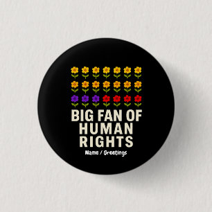 Macaron Rond 2,50 Cm Grand fan des droits de l'homme Stand for Equality