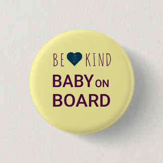Macaron Rond 2,50 Cm Grossesse Jaune Be Kind Baby on Board Pin Bouton