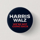 Harris Walz 2024 - Nous ne rentrons pas !