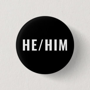 Macaron Rond 2,50 Cm He Him Gender Pronouns white and black simple