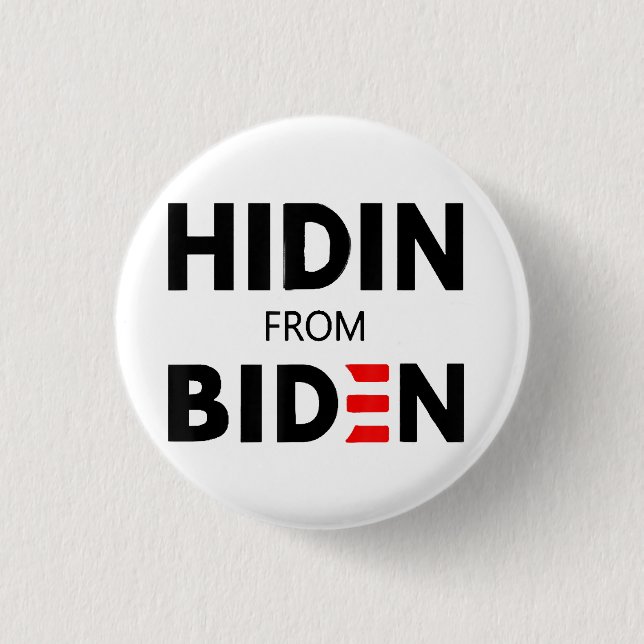 Macaron Rond 2,50 Cm HIDEN DE BIDEN drôle mème politique Joe Campagne (Devant)
