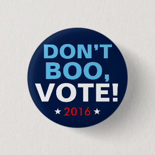 Macaron Rond 2,50 Cm Hillary Clinton 2016 : "NE HUEZ PAS, VOTER !"