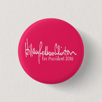 Macaron Rond 2,50 Cm Hillary Rodham Clinton pour le président 2016 Butt