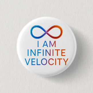 Macaron Rond 2,50 Cm I AM Infinite Velocity – Quantum Energy Design