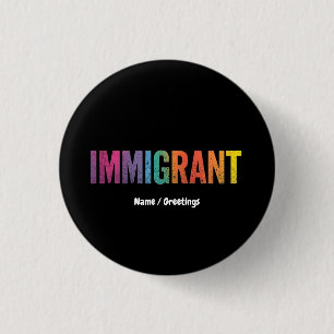 Macaron Rond 2,50 Cm Immigrant Simple Minimaliste Conception Anti-Racis